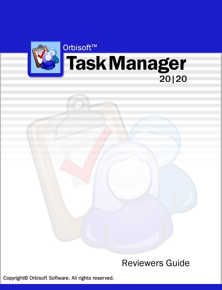 Task Manager 20|20 Reviewers Guide